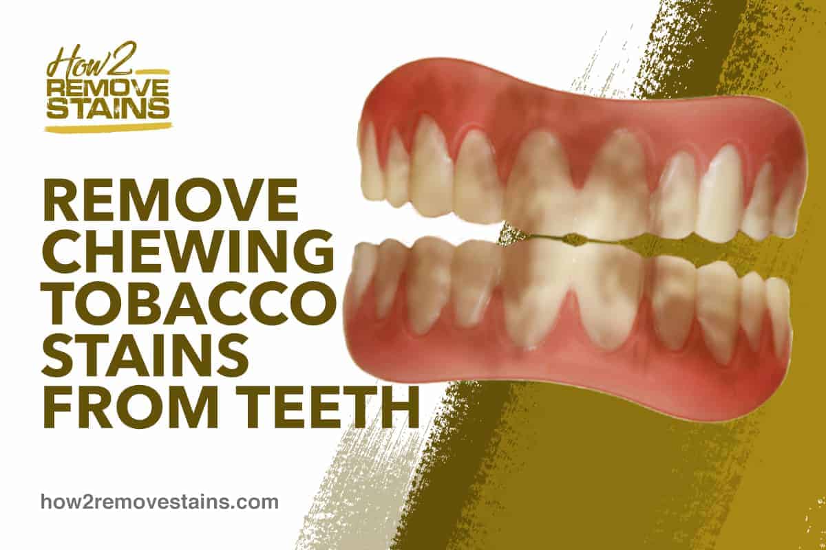 Wie man Kautabak-Flecken von den Zähnen entfernt