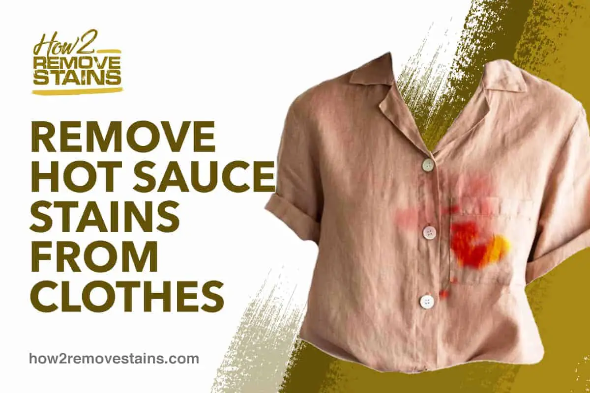 So entfernen Sie Flecken von scharfer Soße aus der Kleidung